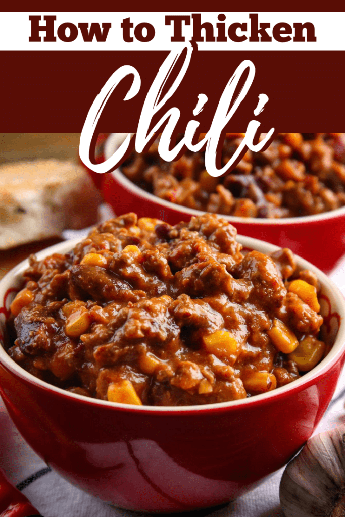 How to Thicken Chili