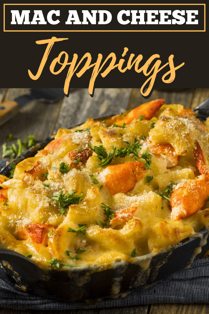 19 Mac and Cheese Toppings Insanely Good