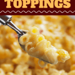 Mac and Cheese Toppings