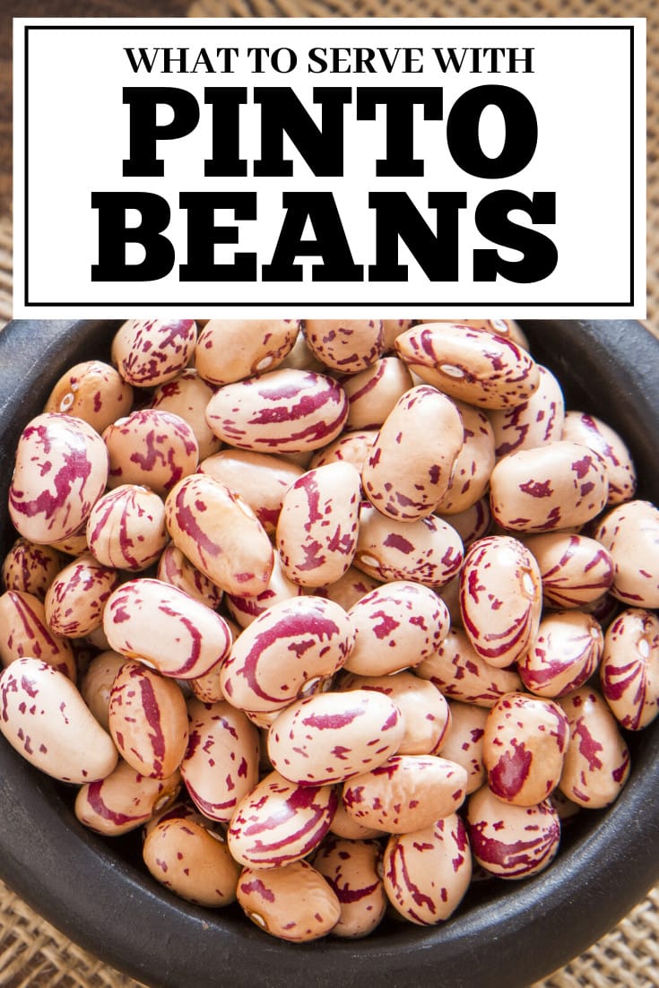 What To Serve With Pinto Beans