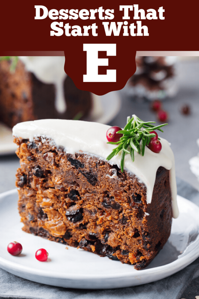 Desserts That Start With E