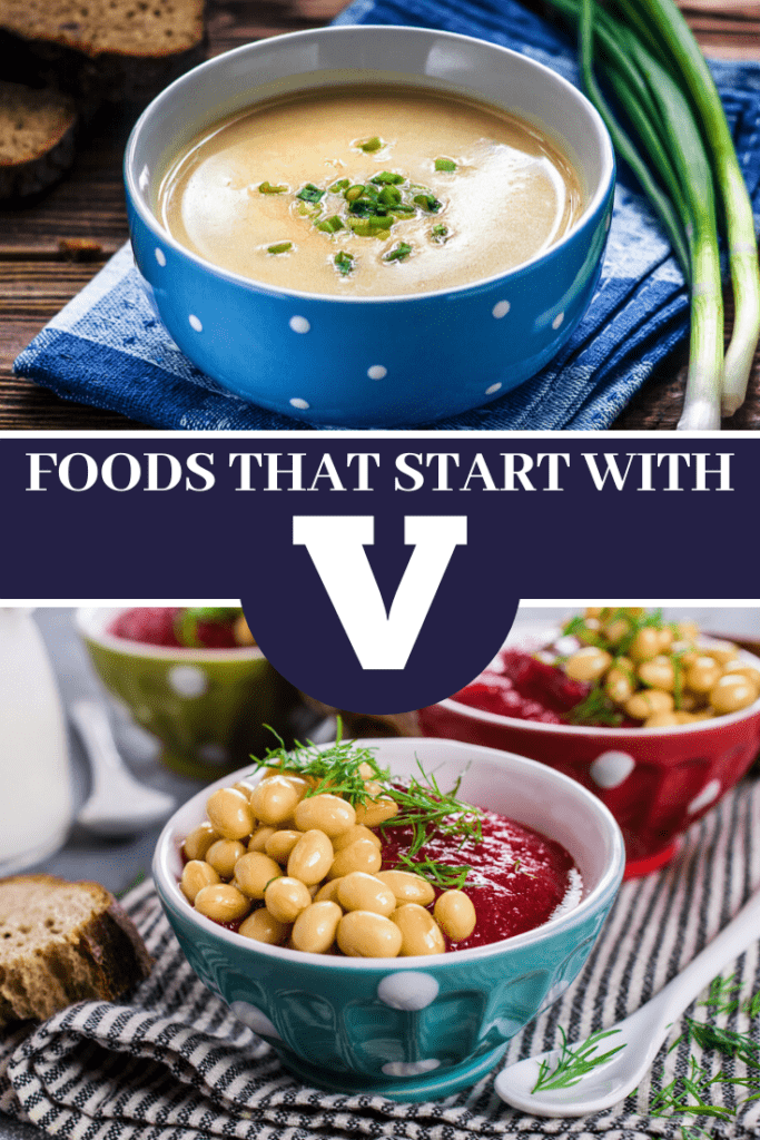 Foods That Start With V Insanely Good
