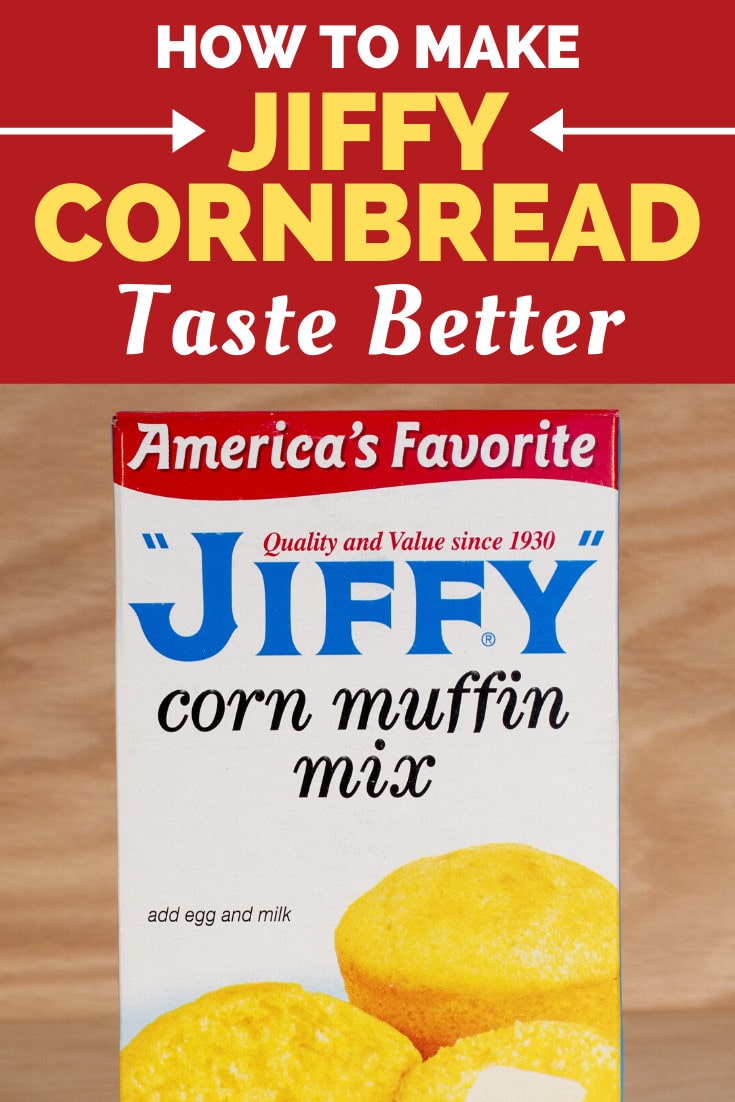 How to Make Jiffy Cornbread Taste Better