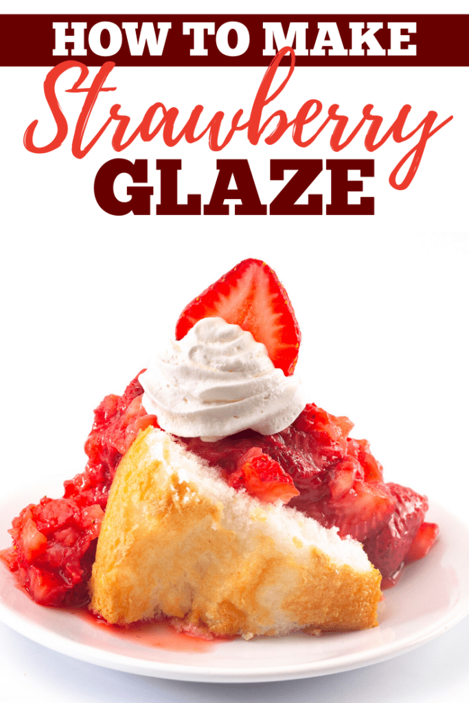 How to Make Strawberry Glaze