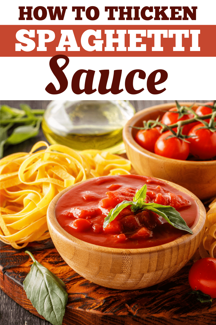 How to Thicken Spaghetti Sauce (7 Simple Ways) Insanely Good