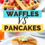 Waffles VS Pancakes