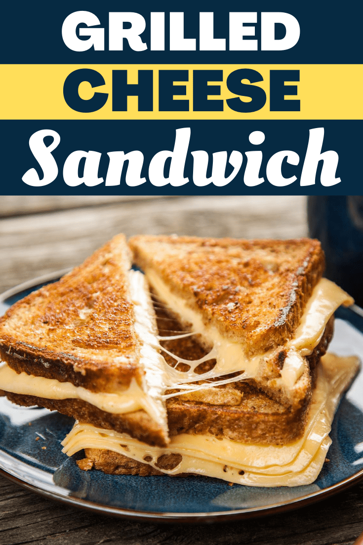 Grilled Cheese Sandwich Recipe - Insanely Good