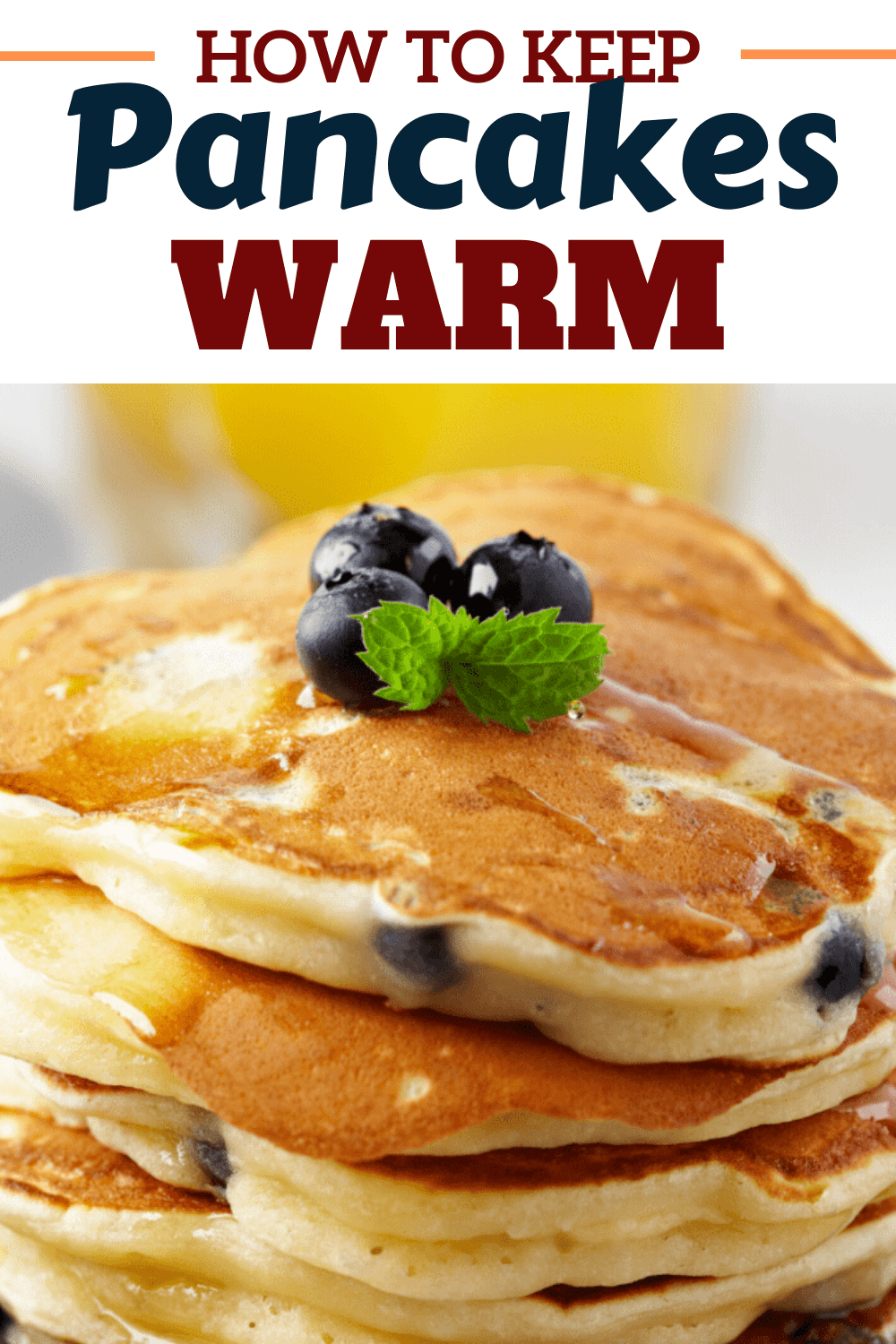 How to Keep Pancakes Warm (3 Simple Ways) Insanely Good