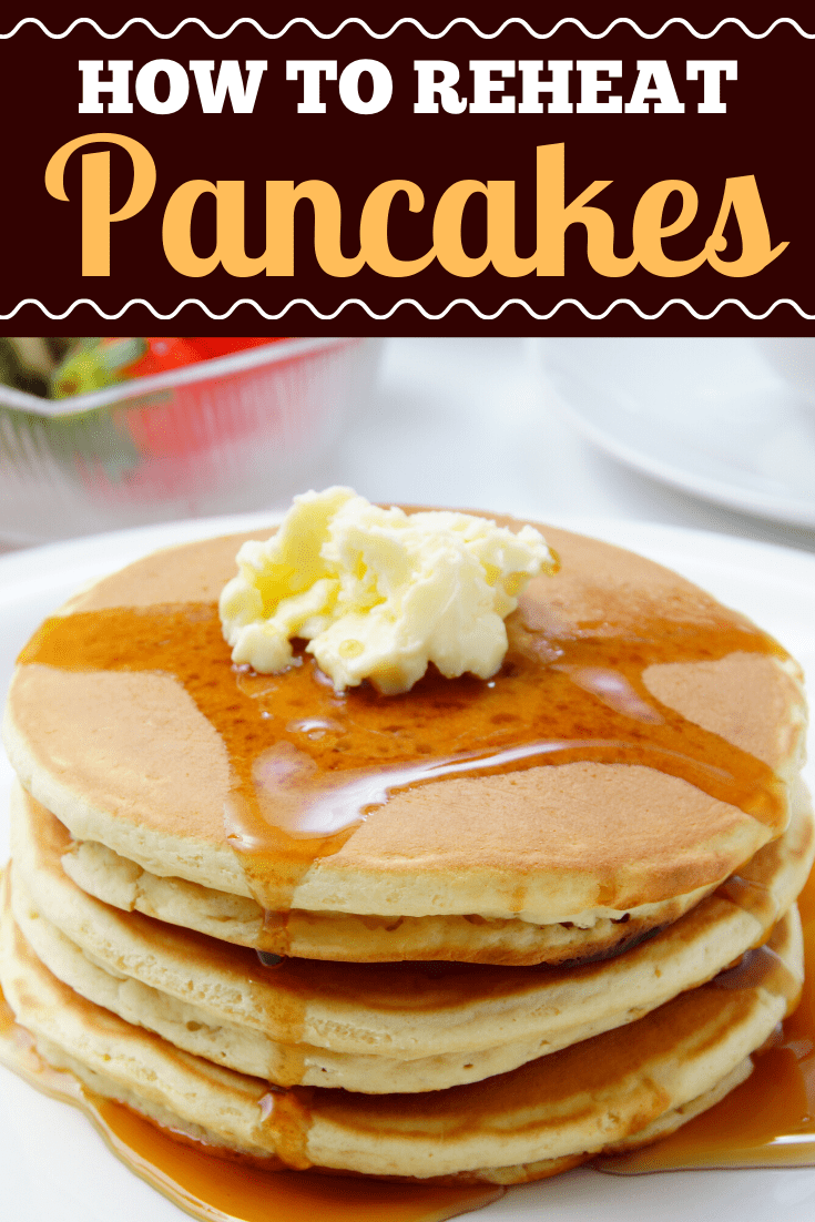 How to Reheat Pancakes (4 Simple Ways) - Insanely Good