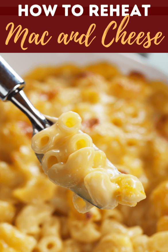 How to Reheat Mac and Cheese (4 Simple Ways) - Insanely Good