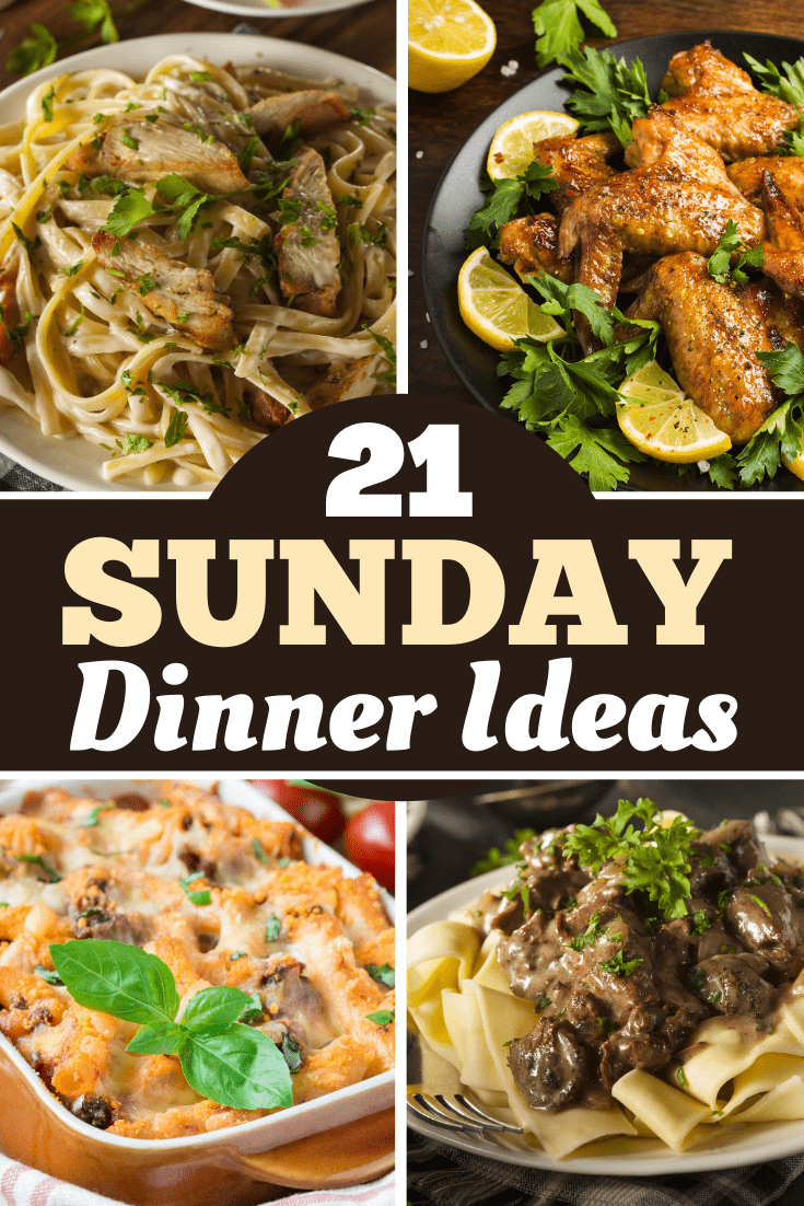 21 Sunday Dinner Ideas (+ Easy Recipes) - Insanely Good