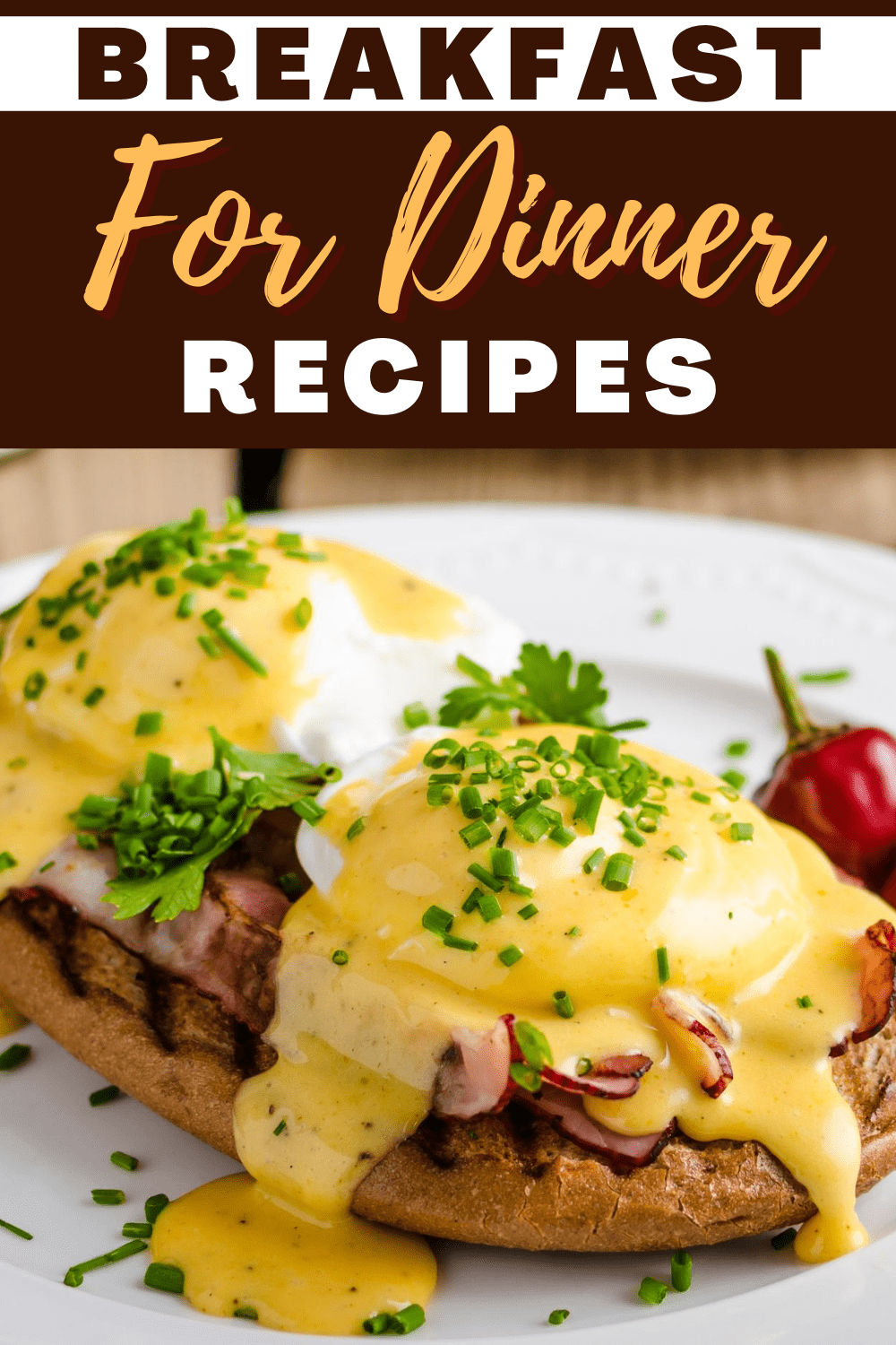 23 Breakfast For Dinner Recipes Insanely Good