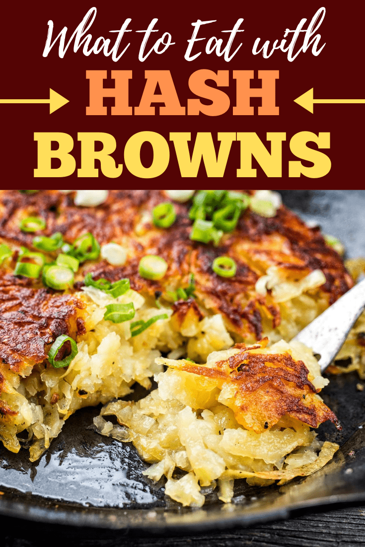 What to Eat with Hash Browns (Breakfast, Lunch, or Dinner) Insanely Good