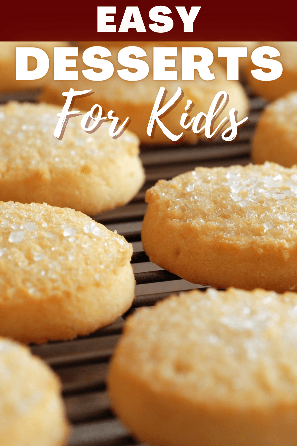 17 Easy Desserts for Kids Insanely Good