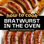 How to Cook Bratwurst in the Oven