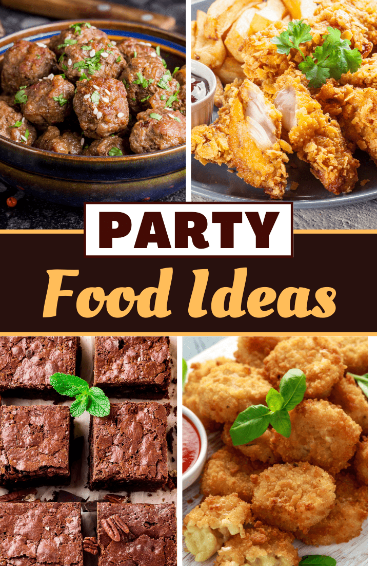 25 Easy Party Food Ideas to Please a Crowd - Insanely Good