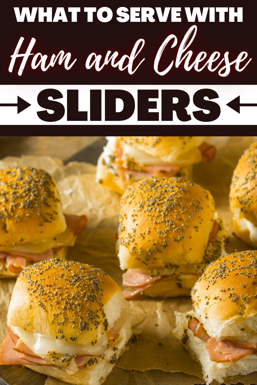 What to Serve With Ham and Cheese Sliders - Insanely Good