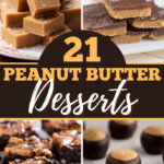 21 Peanut Butter Desserts