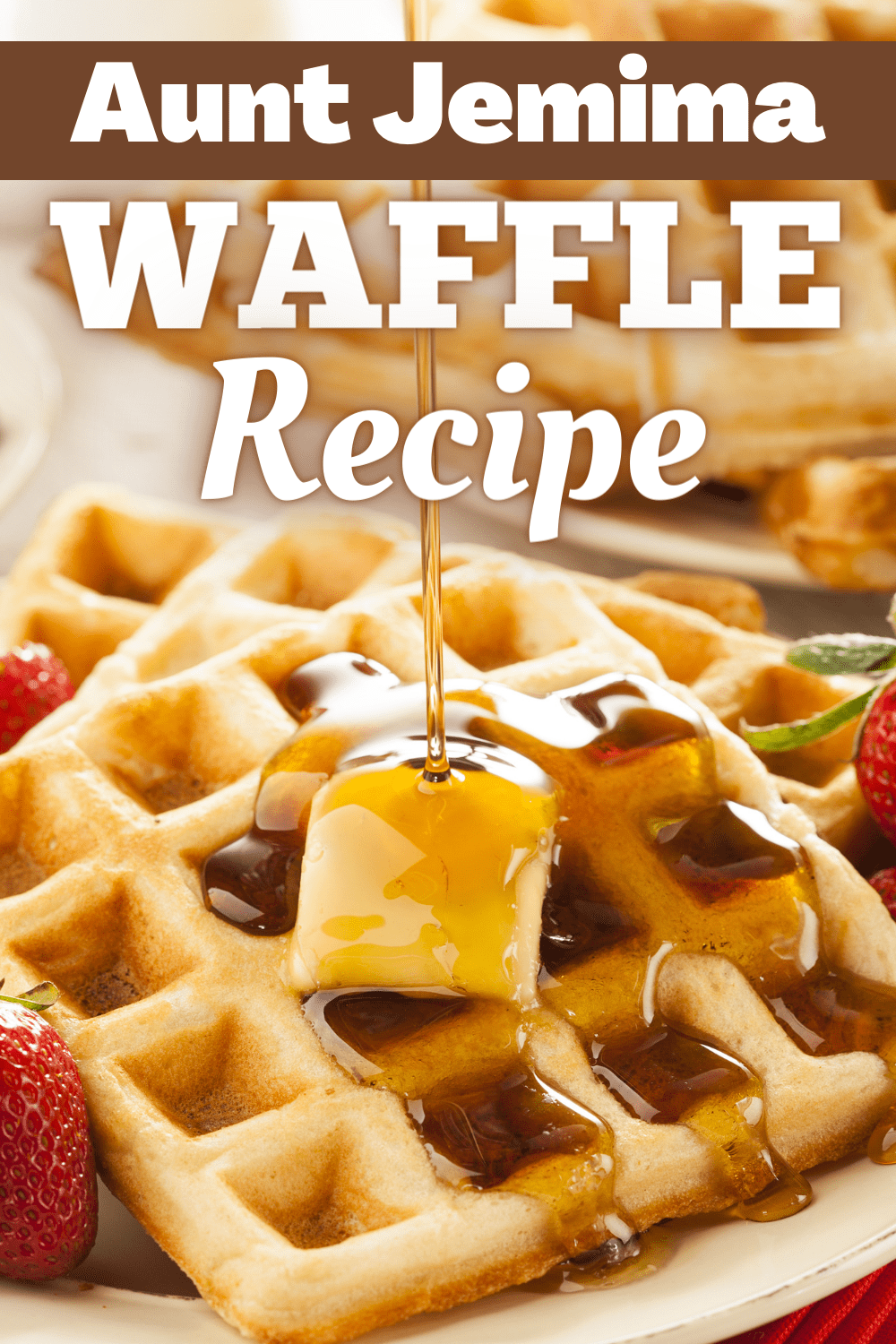 Aunt Jemima Waffle Recipe - Insanely Good