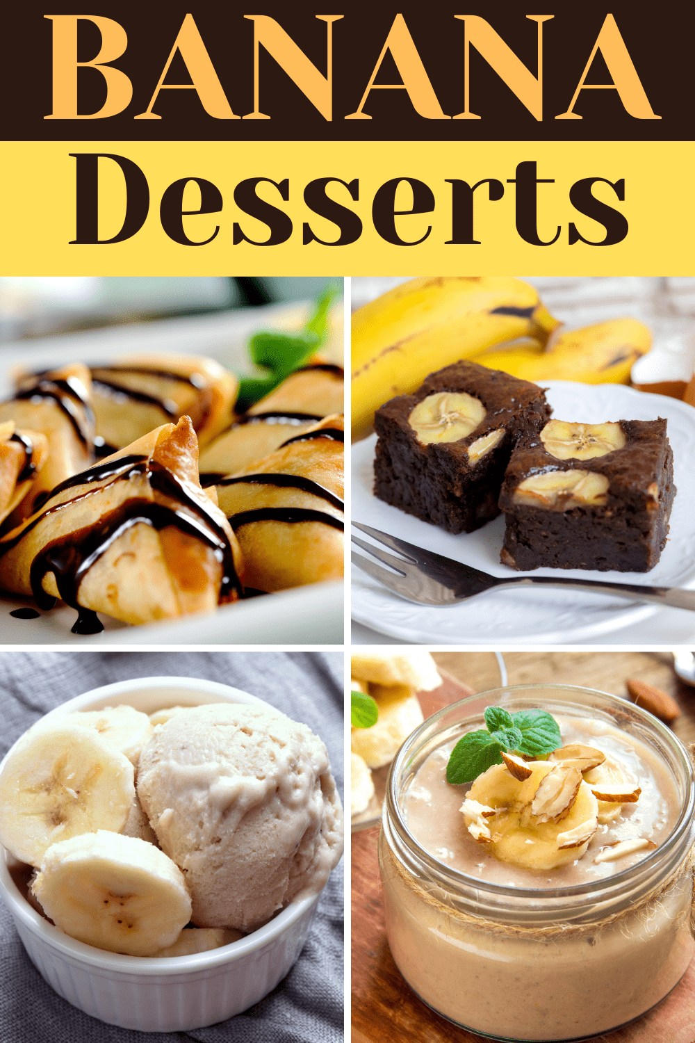 24 Banana Desserts You'll Go Bananas For Insanely Good