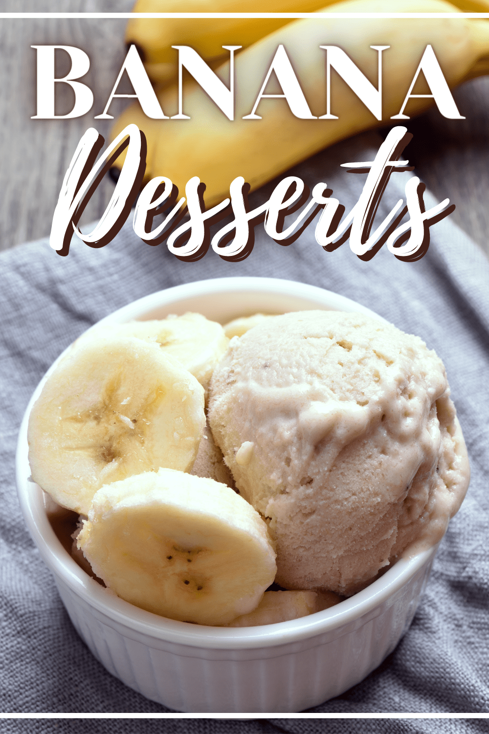 24 Banana Desserts You'll Go Bananas For - Insanely Good