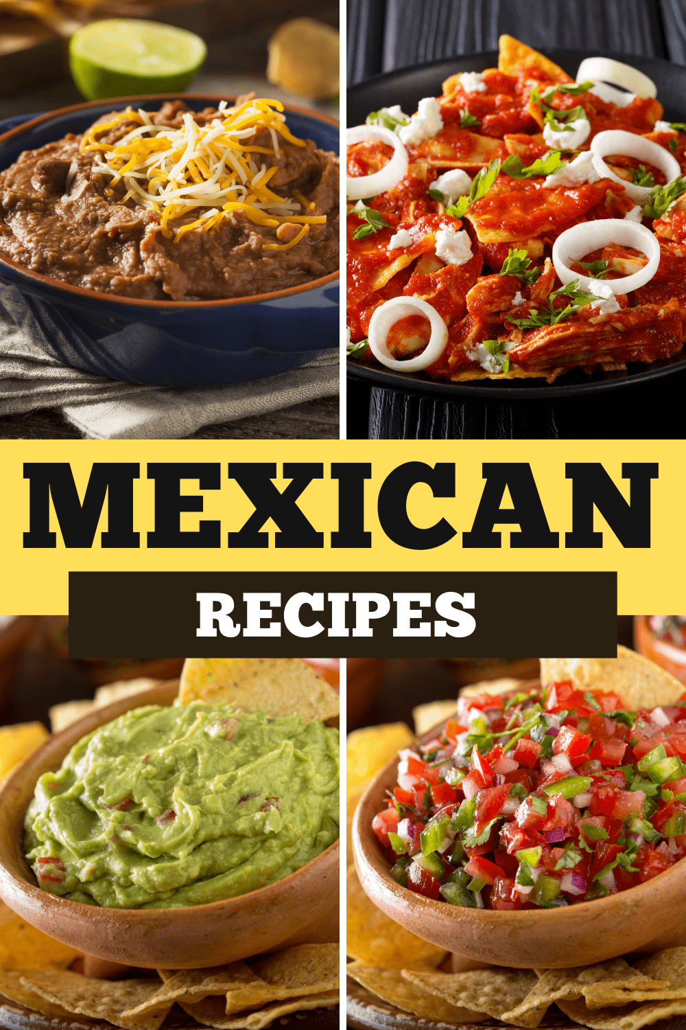 24 Easy Mexican Recipes (+ Dinner Ideas) - Insanely Good