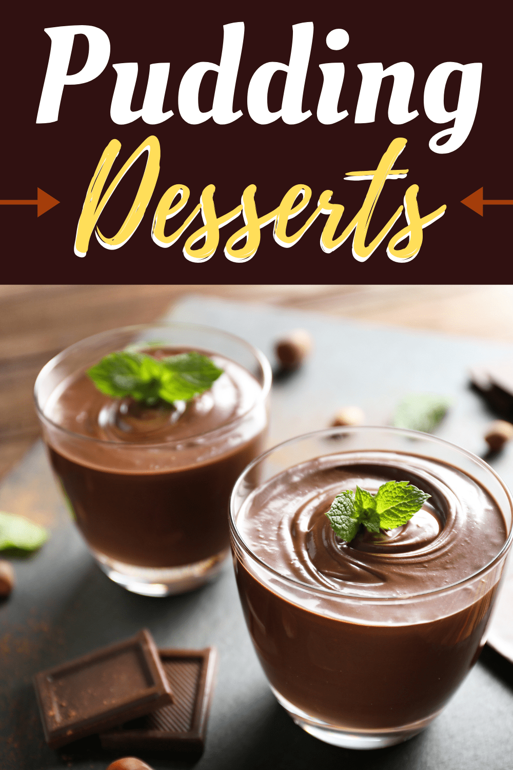15 Easy Pudding Desserts Insanely Good