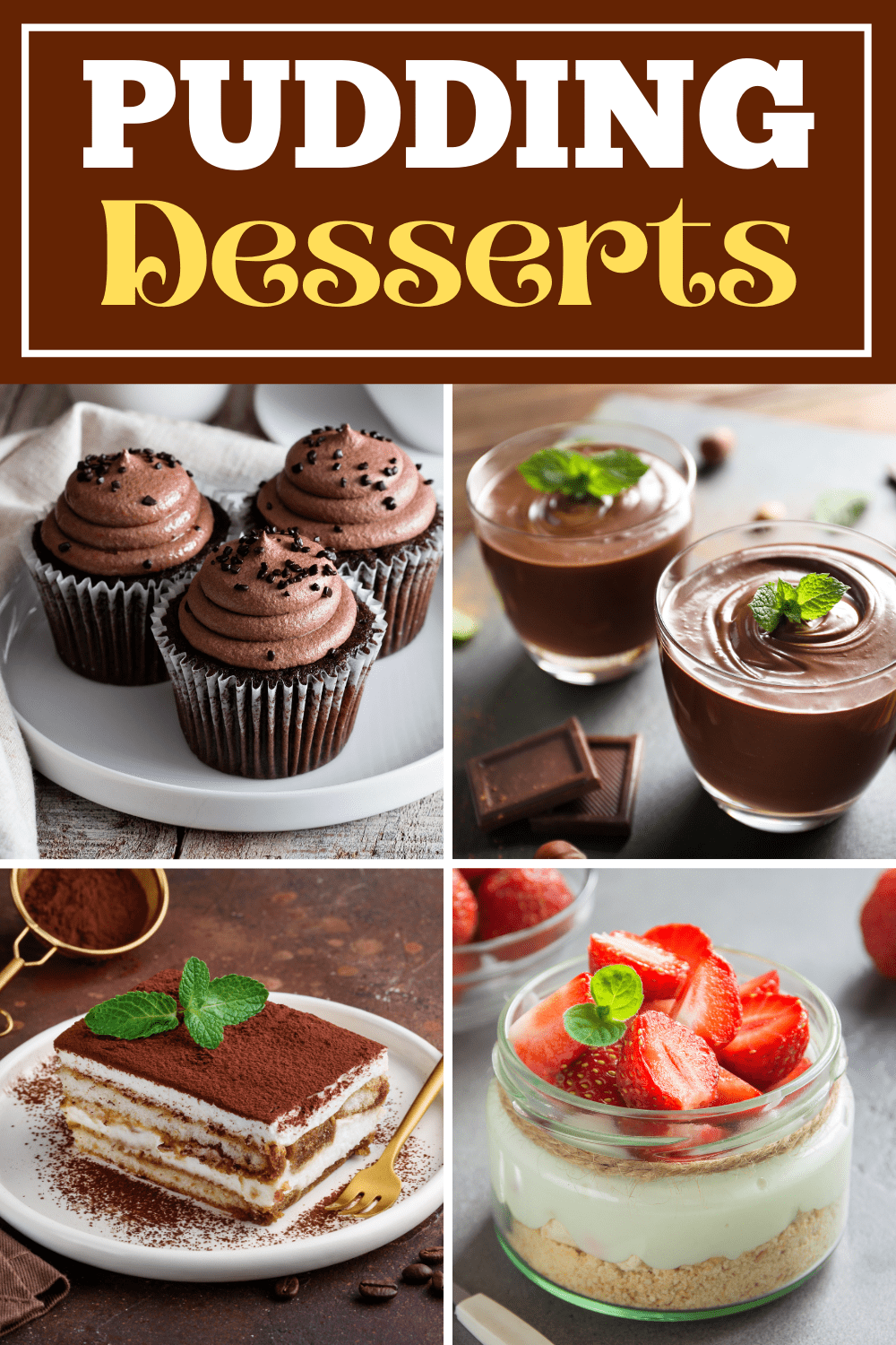 15 Easy Pudding Desserts Insanely Good
