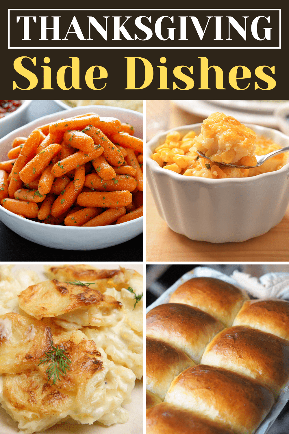 15 Thanksgiving Side Dishes (+ Easy Recipes) - Insanely Good