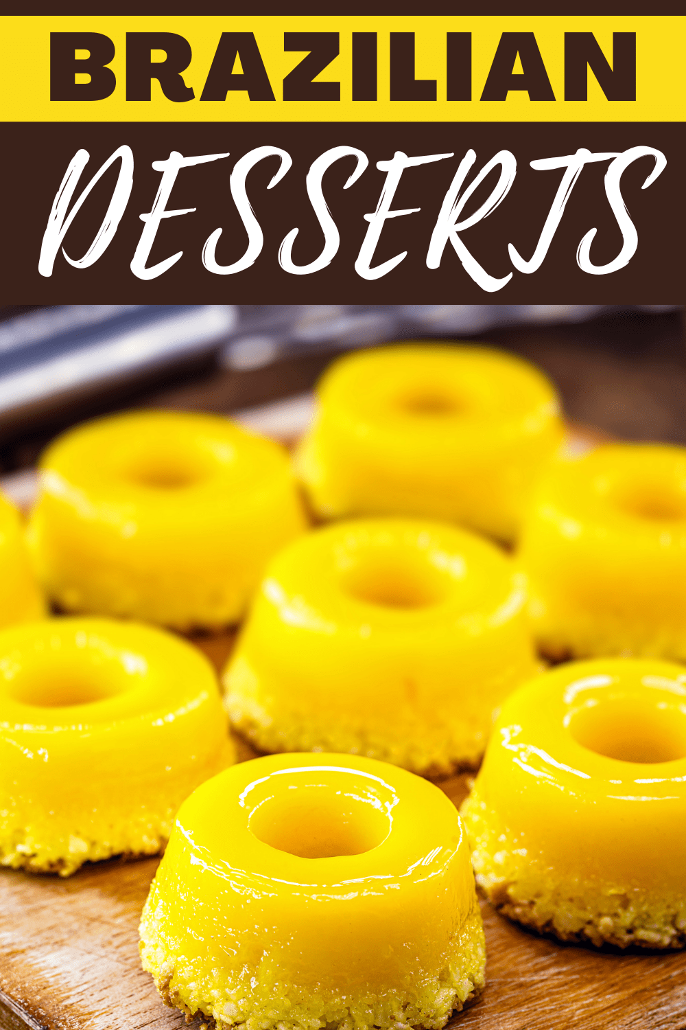 24 Brazilian Desserts (+ Easy Recipes) Insanely Good