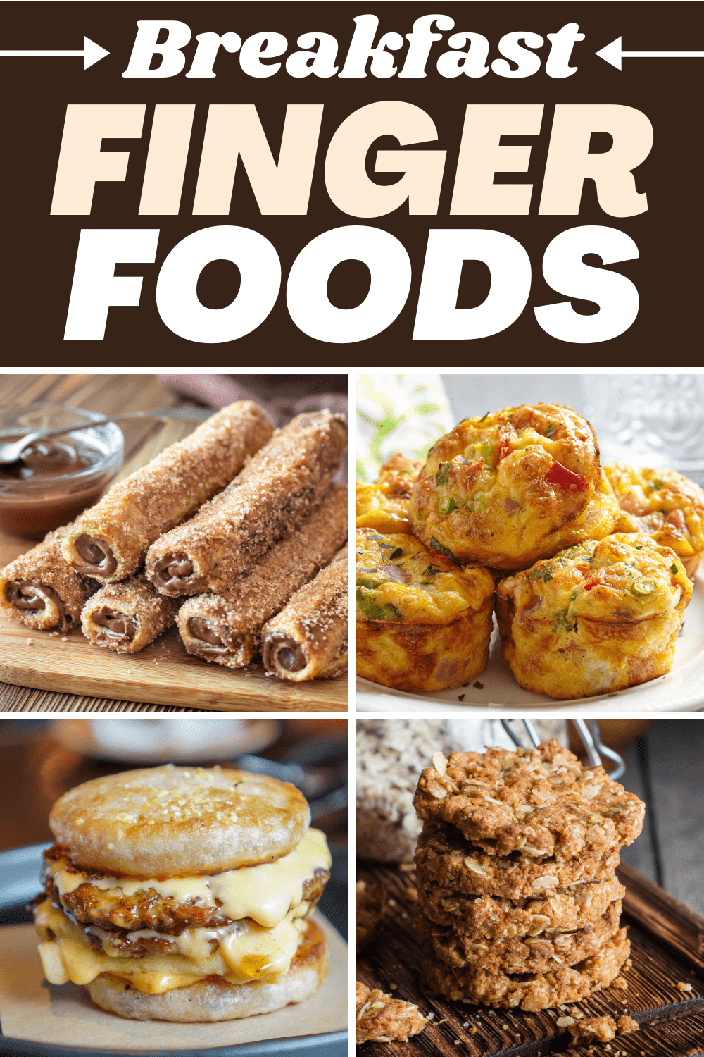 22 Breakfast Finger Foods (+ Easy Recipes) - Insanely Good