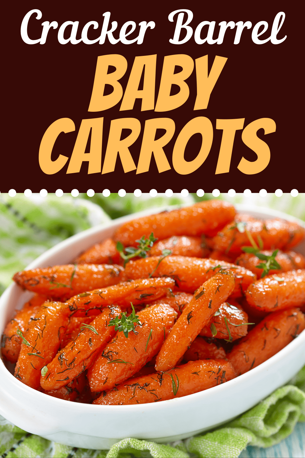 Cracker Barrel Baby Carrots - Insanely Good