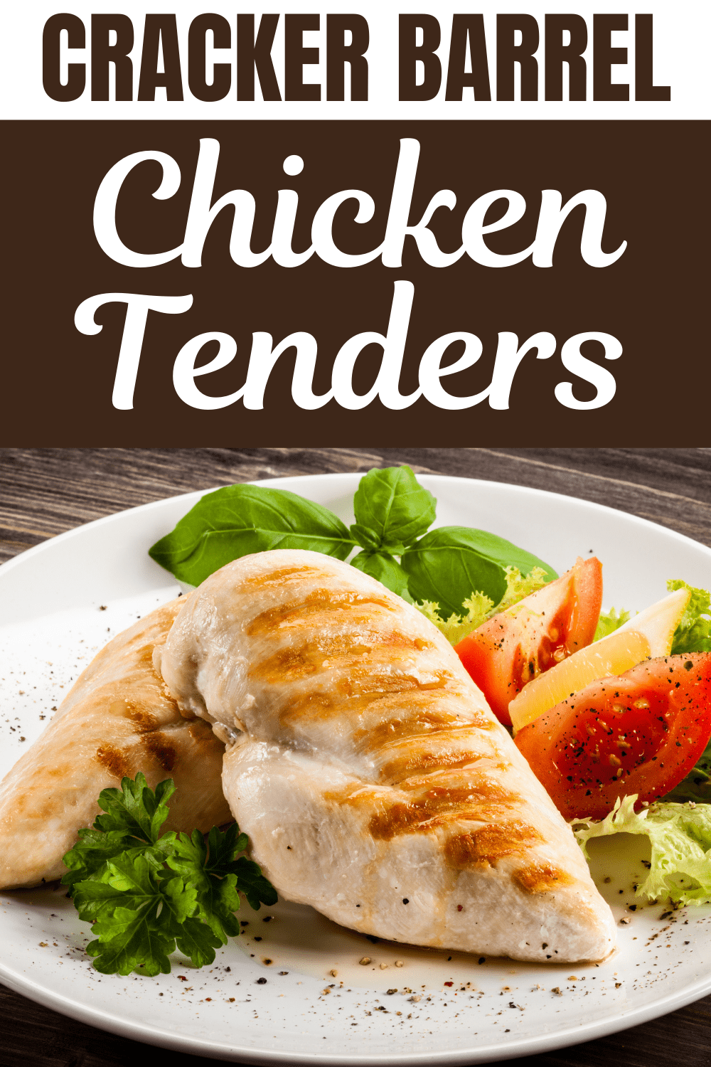 Cracker Barrel Chicken Tenders Insanely Good