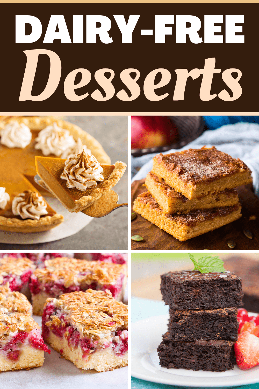 24 Dairy Free Desserts (+ Easy Recipes)   Insanely Good