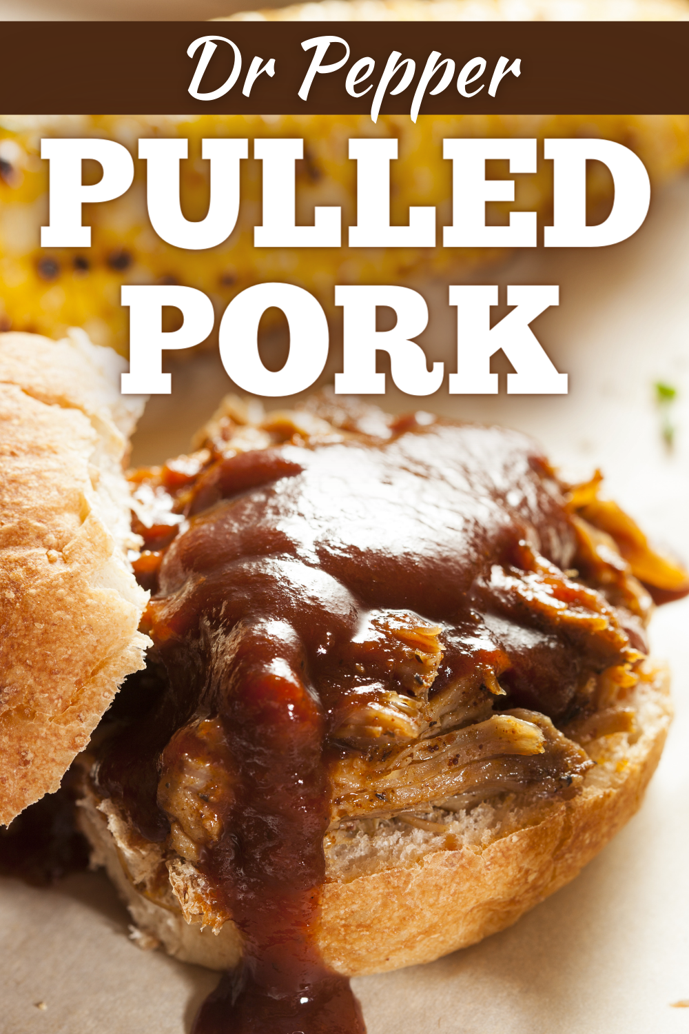 Dr. Pepper Pulled Pork Insanely Good