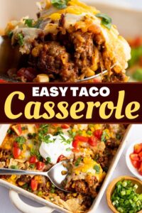Easy Taco Casserole - Insanely Good
