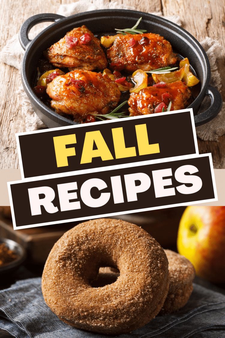 24 Popular Fall Recipes from Dinner to Dessert Insanely Good