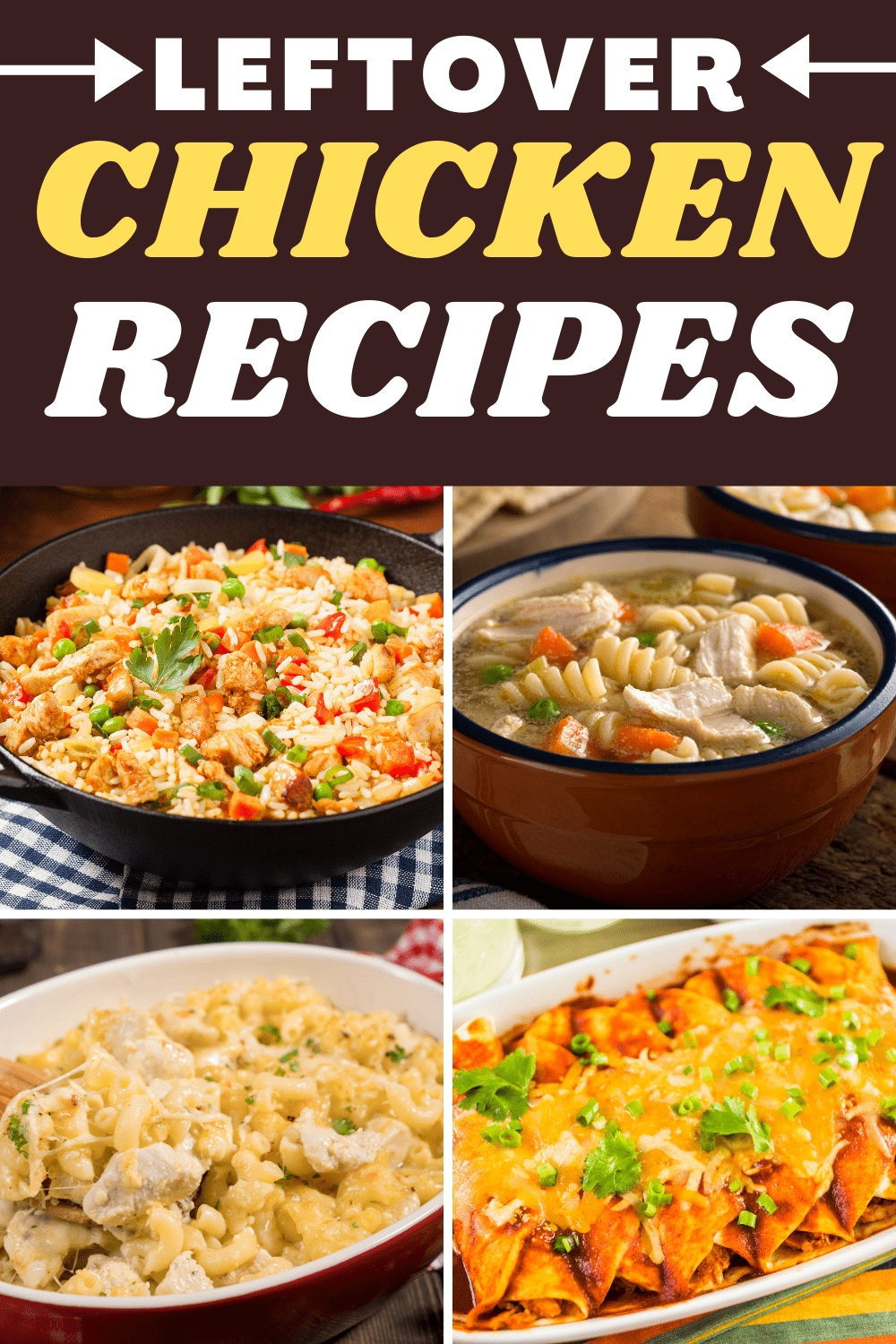 25 Easy Leftover Chicken Recipes for Lunch and Dinner