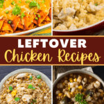Leftover Chicken Recipes