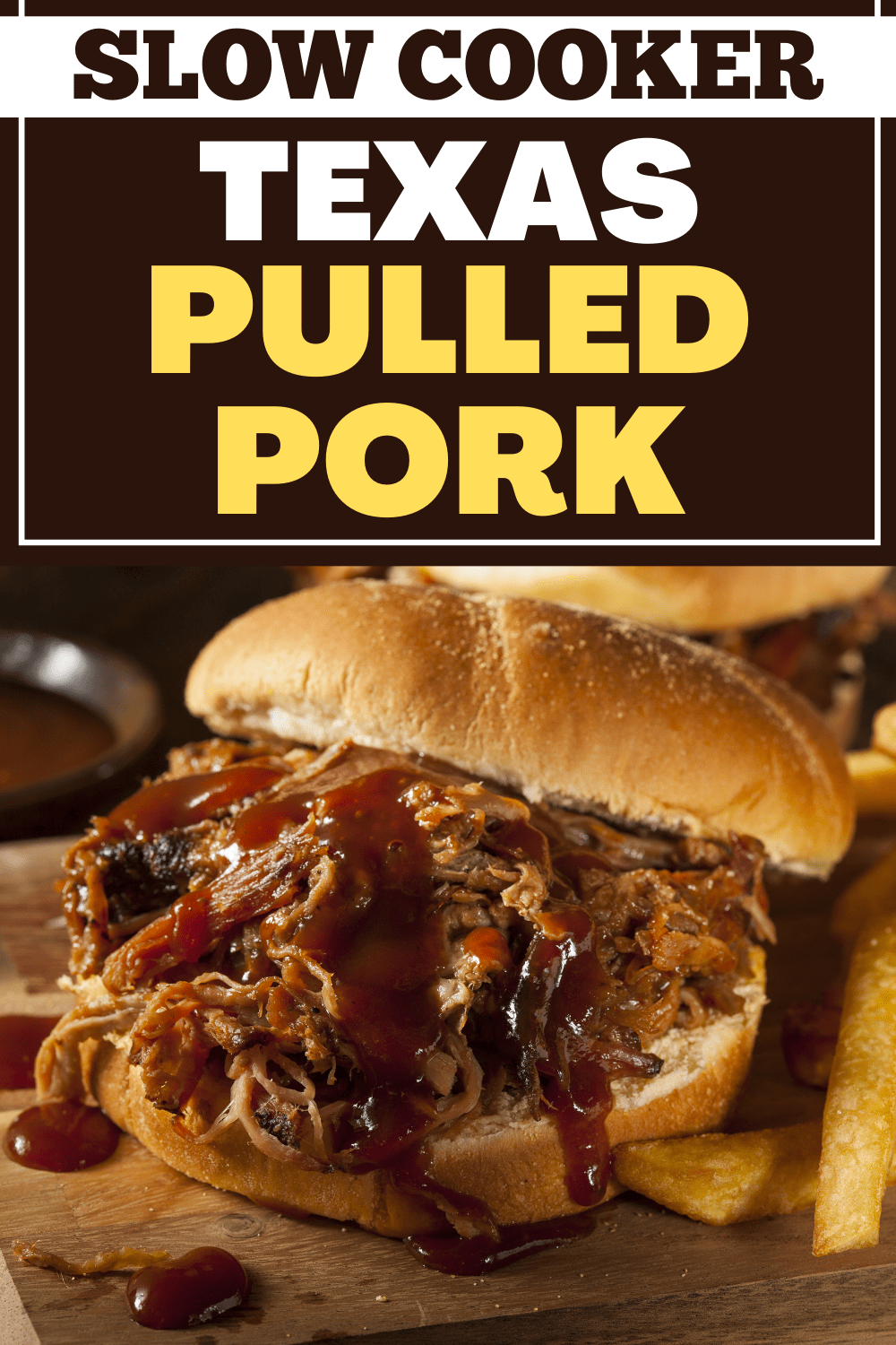 Slow Cooker Texas Pulled Pork Insanely Good