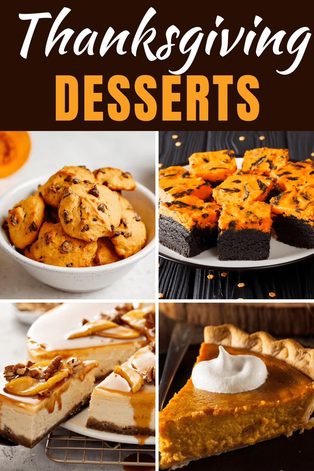 24 Best Thanksgiving Dessert Recipes to Wow Your Guests - Insanely Good
