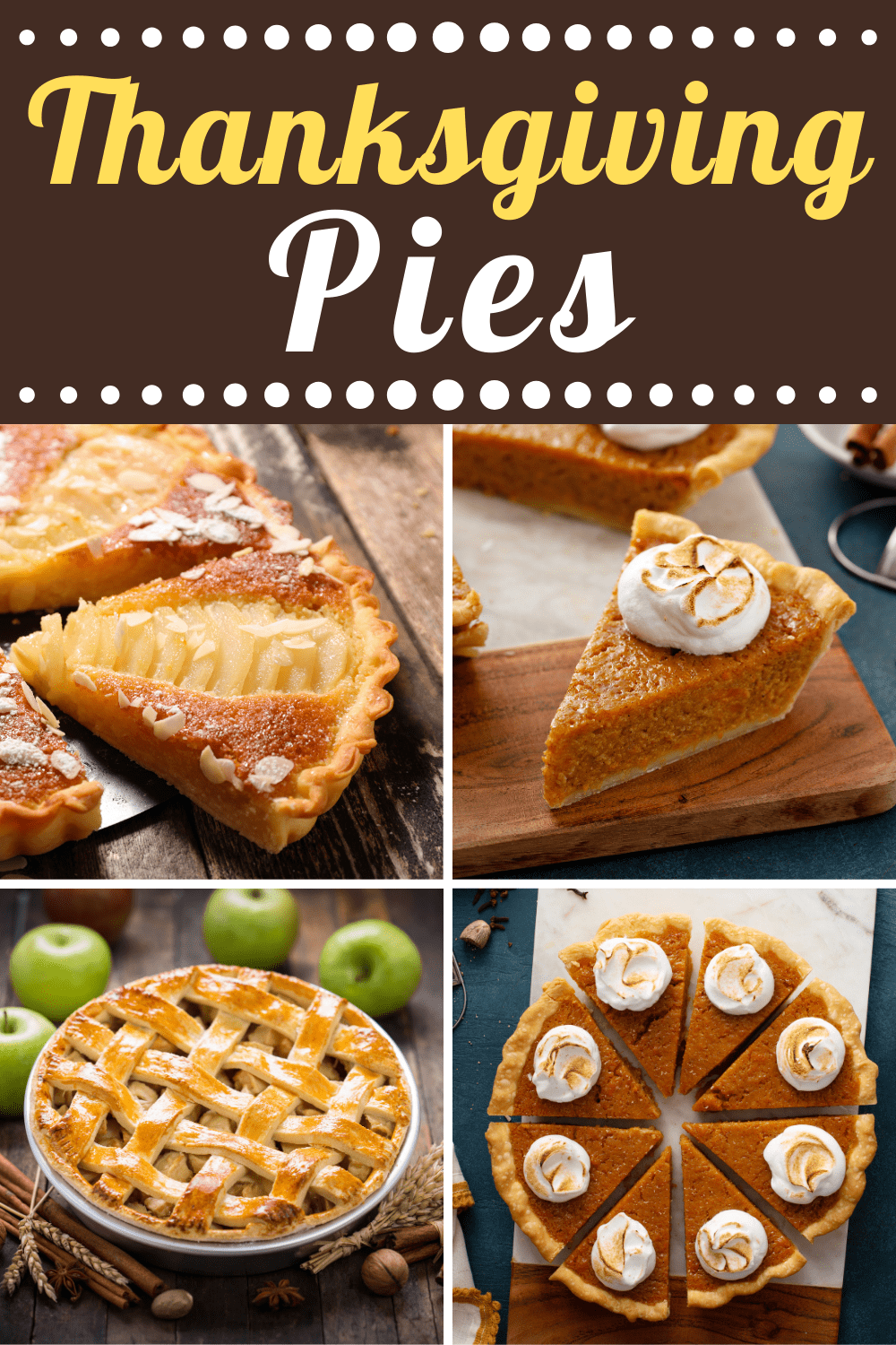 25 Best Thanksgiving Pies and Easy Tart Recipes Insanely Good
