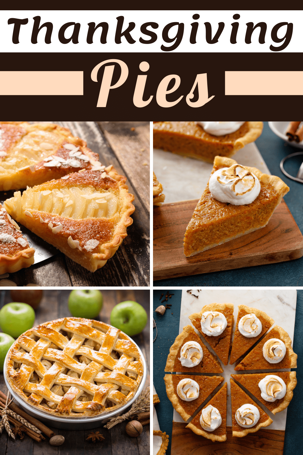 25 Best Thanksgiving Pies and Easy Tart Recipes - Insanely Good