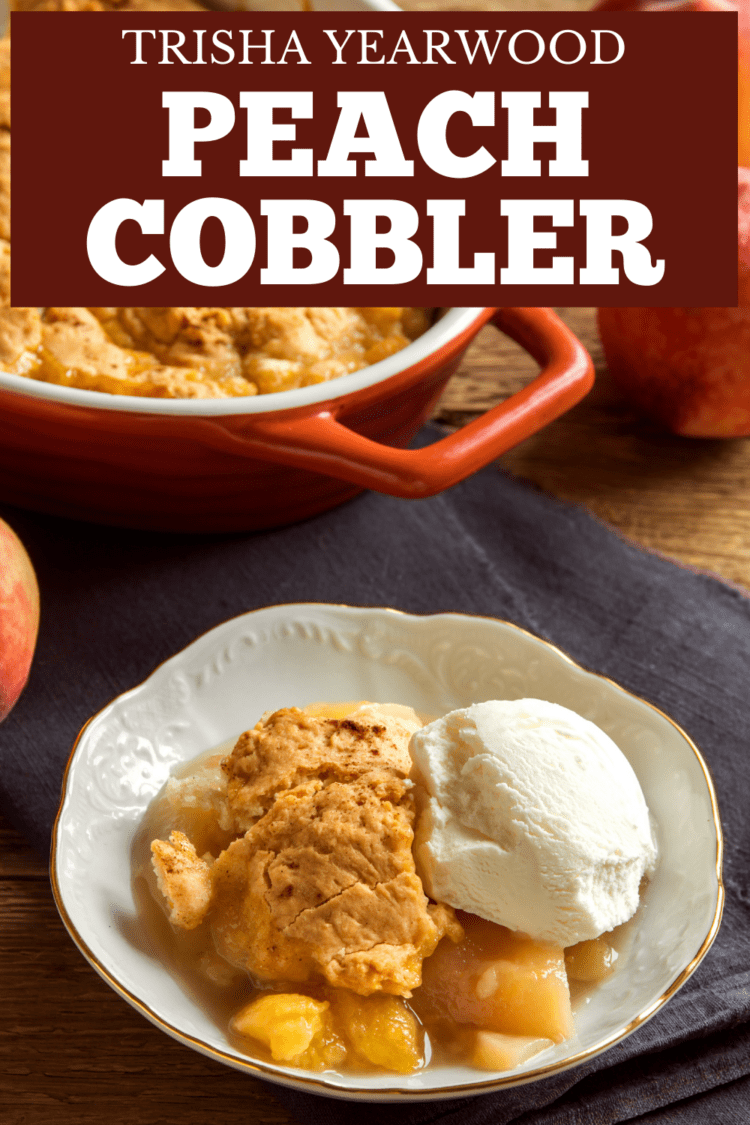 Trisha Yearwood Peach Cobbler - Insanely Good