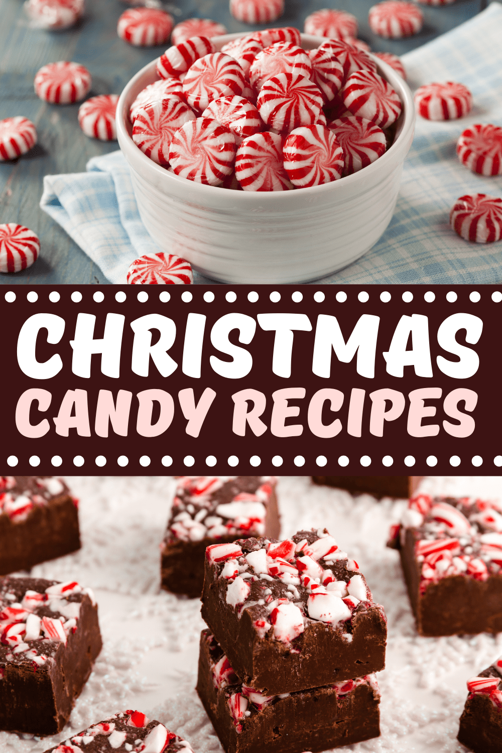 30 Best Christmas Candy Recipes Insanely Good