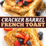Cracker Barrel French Toast