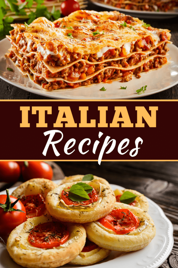 50 Best Italian Recipes (Pasta, Pizza, Lasagna, and More) - Insanely Good