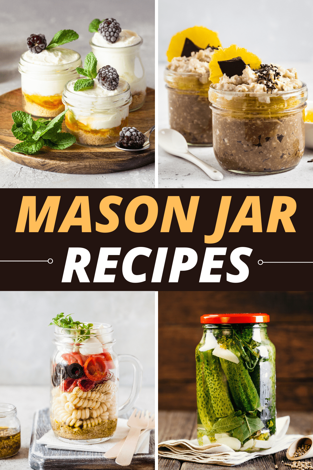 23 Easy Mason Jar Recipes Insanely Good   Mason Jar Recipes 