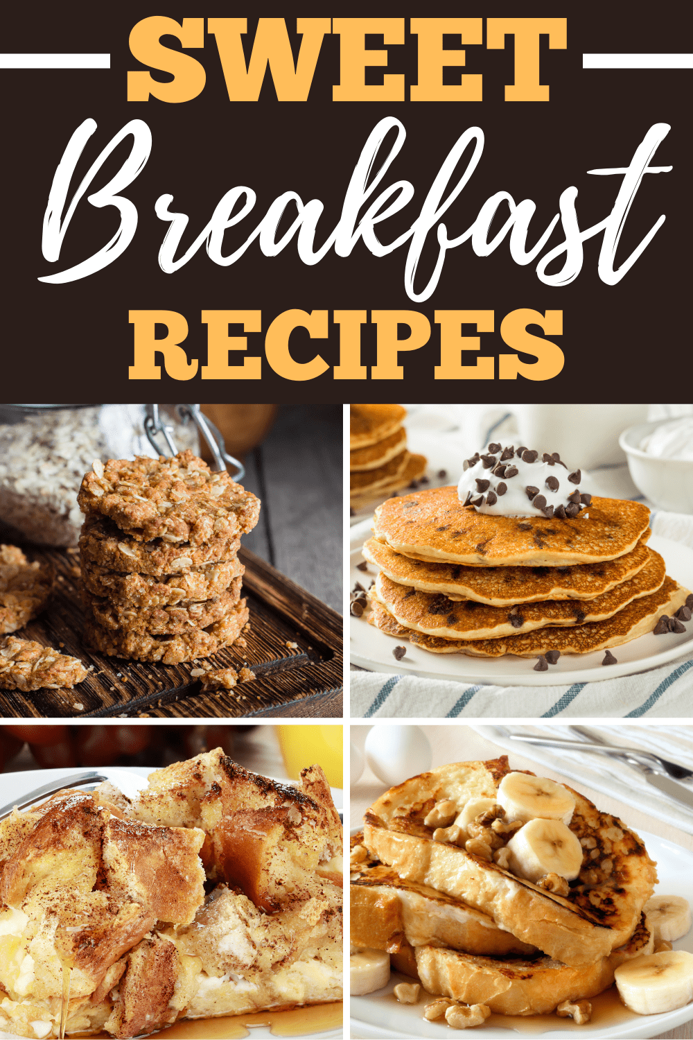30 Easy Sweet Breakfast Recipes - Insanely Good