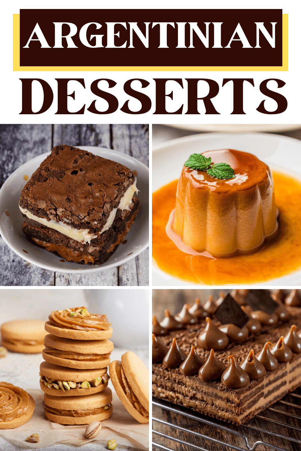 20 Traditional Argentinian Desserts Insanely Good